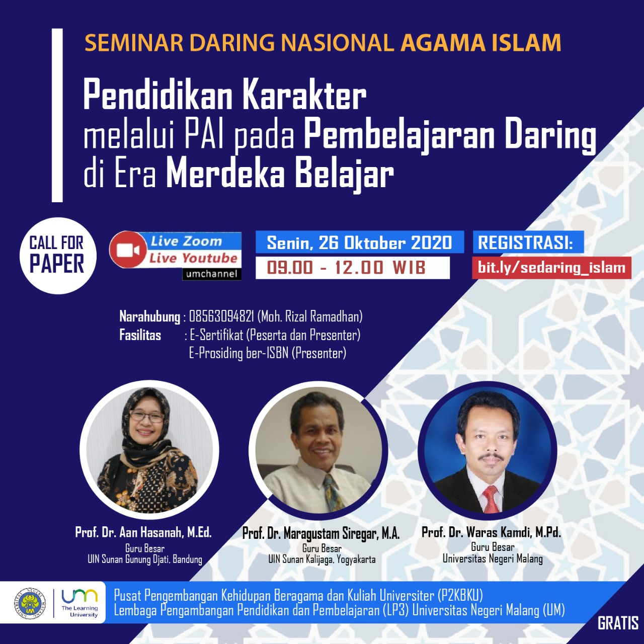 Seminar Daring Nasional Agama Islam “Pendidikan Karakter melalui PAI pada Pembelajaran Daring di Era Merdeka Belajar”