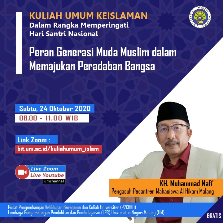Kuliah Umum KeIslaman “Peran Generasi Muda Muslim dalam Memajukan Peradaban Bangsa”