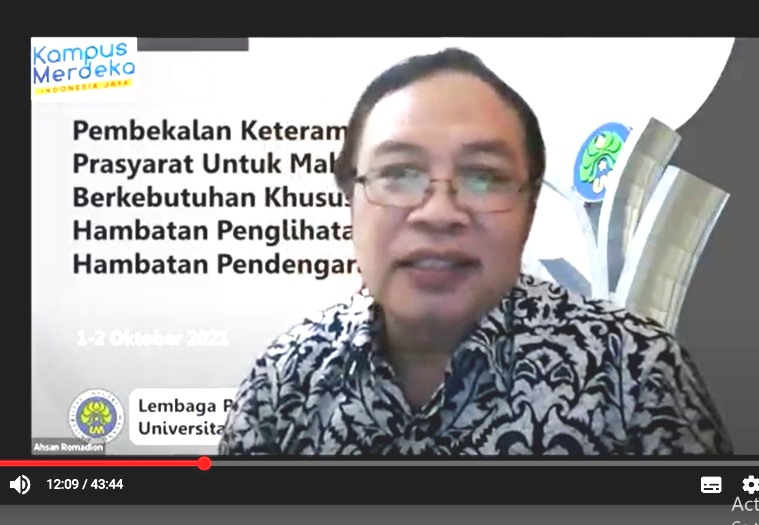 Pembekalan Keterampilan Prasyarat untuk Mahasiswa Berkebutuhan Khusus Hambatan Penglihatan dan Hambatan Pendengaran