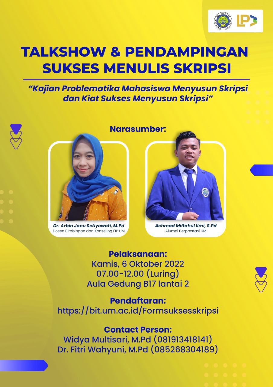Talkshow dan Pendampingan Sukses Menulis Skripsi “Kajian Problematika Mahasiswa Menyusun Skripsi dan Kiat Sukses Menyusun Skripsi”